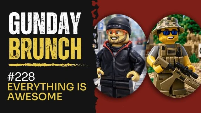 Gunday Brunch 228 - Everything is Awesome